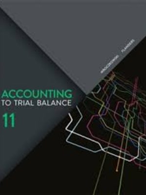 Accounting: To Trial Balance 11th Edition