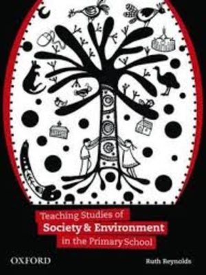Teaching Studies of Society & Environment in the Primary School