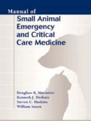 Manual of Small Animal Emergency and Critical Care Medicine
