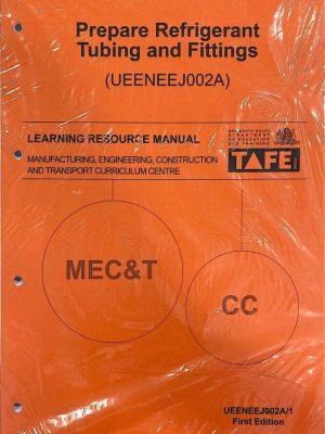 Prepare Refrigerant Tubing and Fittings UEENEEJ002A