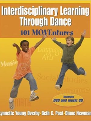 Interdisciplinary Learning Through Dance