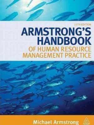 Armstrong's Handbook of Human Resource Management Practice 11th Edition