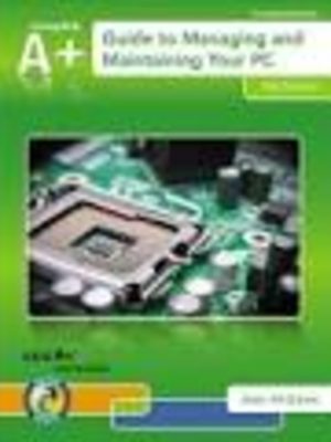 A+ Guide to Managing & Maintaining Your PC 8th Edition