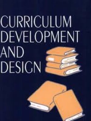 Curriculum Design and Development 2nd Edition