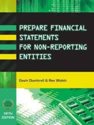 Prepare Financial Statements for Non-Reporting Entities 5th Edition