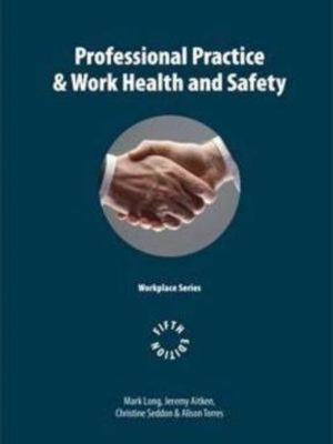 Professional Practice and Work Health and Safety 5th Edition