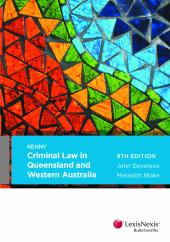 Criminal Law in Queensland and Western Australia 9th edition